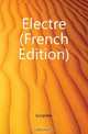 Electre (French Edition), Euripides 
