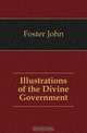 Illustrations of the Divine Government, Foster John 