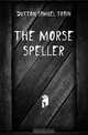 The Morse Speller, Dutton Samuel Train 
