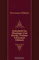 Zeitschrift Fur Theologie Und Kirche, Volume 4 (German Edition), Herrmann Wilhelm 