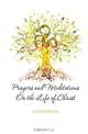 Prayers and Meditations On the Life of Christ, Duthoit William 