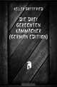 Die Drei Gerechten Kammacher (German Edition), Keller Gottfried 