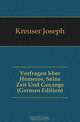 Vorfragen Uber Homeros, Seine Zeit Und Gesange (German Edition), Kreuser Joseph 