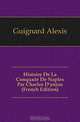 Histoire De La Conquete De Naples Par Charles D