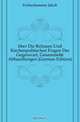 Uber Die Reliosen Und Kirchenpolitischen Fragen Der Gegenwart, Gesammelte Abhandlungen (German Edition), Frohschammer Jakob 