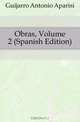 Obras, Volume 2 (Spanish Edition), Guijarro Antonio Aparisi 
