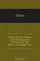 Hints On the Nature and Management of Duns, by the Hon. , a Younger Son, Hints 
