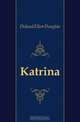 Katrina, Deland Ellen Douglas 