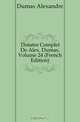 Theatre Complet De Alex. Dumas, Volume 24 (French Edition), Александр Дюма 