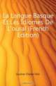 La Langue Basque Et Les Idiomes De L