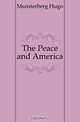 The Peace and America, Hugo Munsterberg 