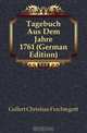Tagebuch Aus Dem Jahre 1761 (German Edition), Gellert Christian Furchtegott 