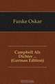 Campbell Als Dichter ... (German Edition), Funke Oskar 