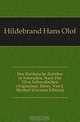 Das Heidnische Zeitalter in Schweden, Nach Der 2Ten Schwedischen Originalaus. Ubers. Von J. Mestorf (German Edition), Hildebrand Hans Olof 