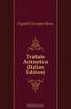 Trattato Aritmetico (Italian Edition), Figatelli Giuseppe Maria 
