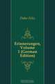 Erinnerungen, Volume 1 (German Edition), Dahn Felix 