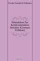 Sittenlehre Fur Konfessionslose Schulen (German Edition), Fricke Friedrich Wilhelm 