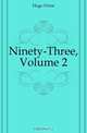 Ninety-Three, Volume 2, Victor Hugo 