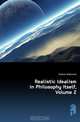 Realistic Idealism in Philosophy Itself, Volume 2, Holmes Nathaniel 