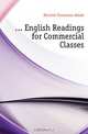 English Readings for Commercial Classes, Herrick Cheesman Abiah 