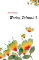 Works, Volume 3, Hood Thomas 