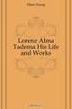Lorenz Alma Tadema His Life and Works, Ebers Georg 
