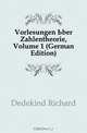 Vorlesungen Uber Zahlentheorie, Volume 1 (German Edition), Dedekind Richard 