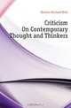Criticism On Contemporary Thought and Thinkers, Richard Holt Hutton 