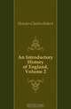An Introductory History of England, Volume 2, Fletcher Charles Robert 