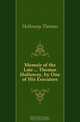 Memoir of the Late Thomas Holloway, by One of His Executors, Holloway Thomas 