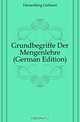 Grundbegriffe Der Mengenlehre, G. Hessenberg 