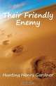 Their Friendly Enemy, Hunting Henry Gardner 