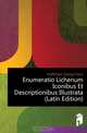 Enumeratio Lichenum Iconibus Et Descriptionibus Illustrata (Latin Edition), Hoffmann Georg Franz 