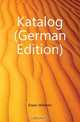 Katalog (German Edition), Erben Wilhelm 