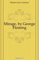 Mirage, by George Fleming, Fletcher Julia Constance 