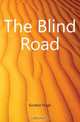 The Blind Road, Gordon Hugh 
