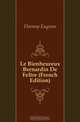 Le Bienheureux Bernardin De Feltre (French Edition), Flornoy Eugene 