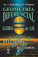 Geometria diferencial y algebras de Lie y sus aplicaciones en la teoria de campos, Ю. А. Кубышин, И. П. Волобуев 