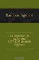 La Jeunesse De La Fayette, 1757-1792 (French Edition), Bardoux Agenor 