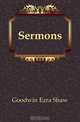Sermons, Goodwin Ezra Shaw 