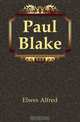 Paul Blake, Elwes Alfred 