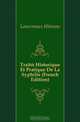 Traite Historique Et Pratique De La Syphilis (French Edition), Lancereaux Etienne 