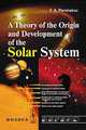 A Theory of the Origin and Development of the Solar System, Е. А. Паршаков 