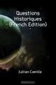 Questions Historiques (French Edition), Jullian Camille 