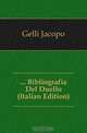 ... Bibliografia Del Duello (Italian Edition), Gelli Jacopo 