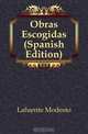 Obras Escogidas (Spanish Edition), Lafuente Modesto 