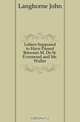 Letters Supposed to Have Passed Between M. De St. Evremond and Mr. Waller, Langhorne John 
