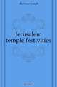 Jerusalem temple festivities, Hochman Joseph 