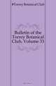 Bulletin of the Torrey Botanical Club, Volume 33, Torrey Botanical Club 