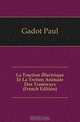 La Traction Electrique Et La Trction Animale Des Tramways (French Edition), Gadot Paul 